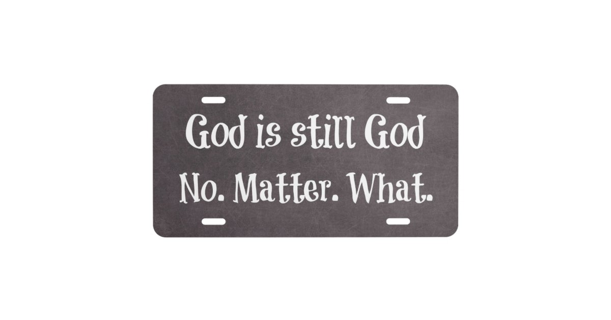 Inspirational God Quote License Plate Zazzle