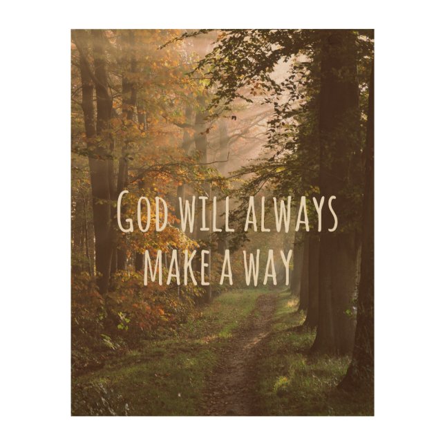 Inspirational God will make a Way Quote Wood Wall Art (Front)