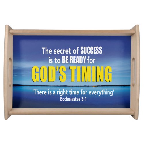 Inspirational GODS TIMING Christian Serving Tray