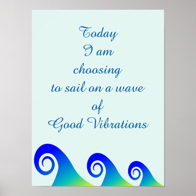 Inspirational 'Good Vibrations' poster (Front)