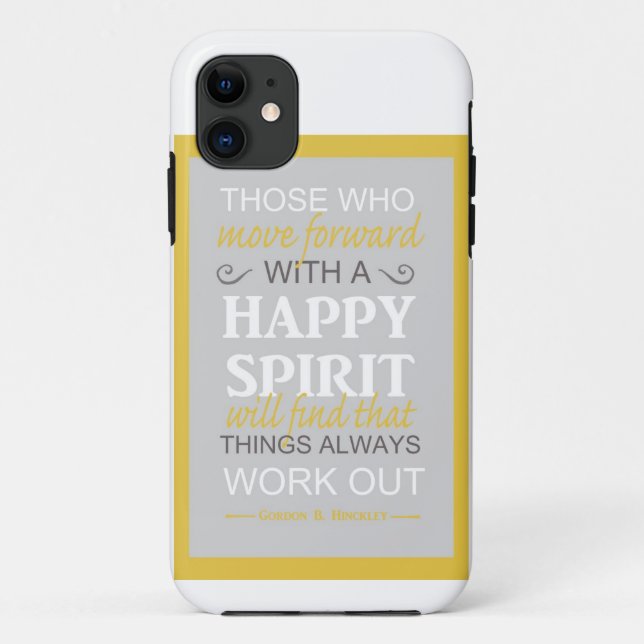 inspirational gordon b hinckley lds quote Case-Mate iPhone case (Back)