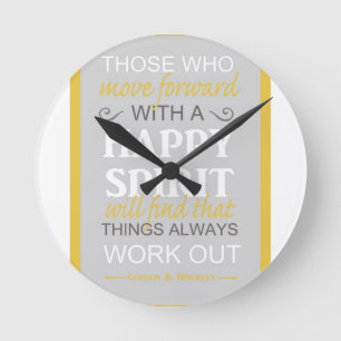 inspirational gordon b hinckley lds quote round clock