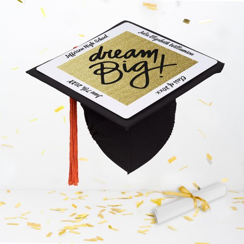 Inspirational Grad Quote Dream Big Gold Custom Graduation Cap Topper