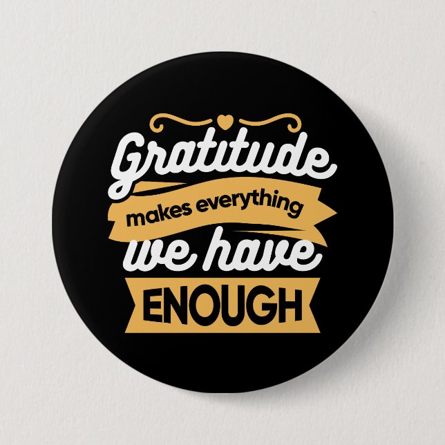 Inspirational Gratitude Typography Quotes Button (Front)