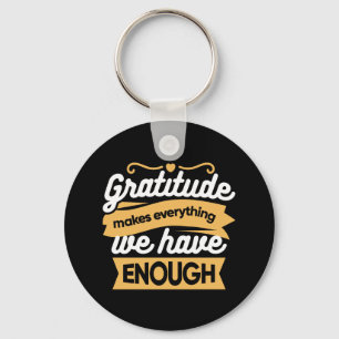 Inspirational Gratitude Typography Quotes Keychain