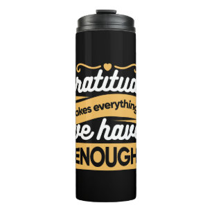 Inspirational Gratitude Typography Quotes Thermal Tumbler