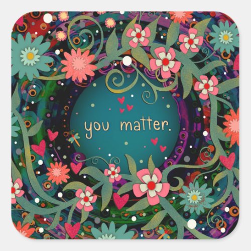 Inspirational Green Floral You Matter Classroom  Square Sticker
