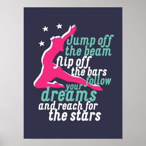 Inspirational Gymnastics Quote for Gymnast Girl Poster