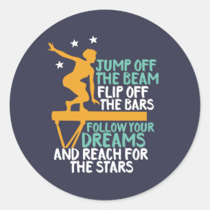 Inspirational Gymnastics Quote Gymnast Daughter Classic Round Sticker