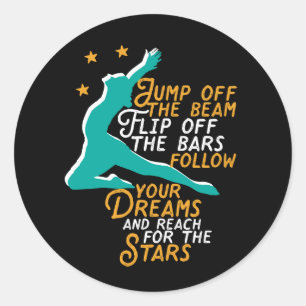 Inspirational Gymnastics Sport Quote Gymnast Girl Classic Round Sticker