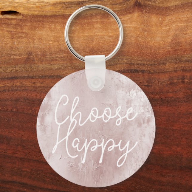 Inspirational Happy Chic Dusty Rose Blush Pink  Keychain (Front)
