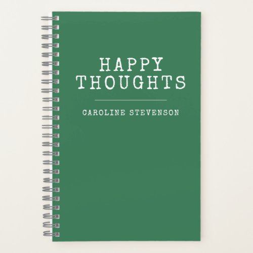 Inspirational Happy Quote in Green Personalized  Notebook