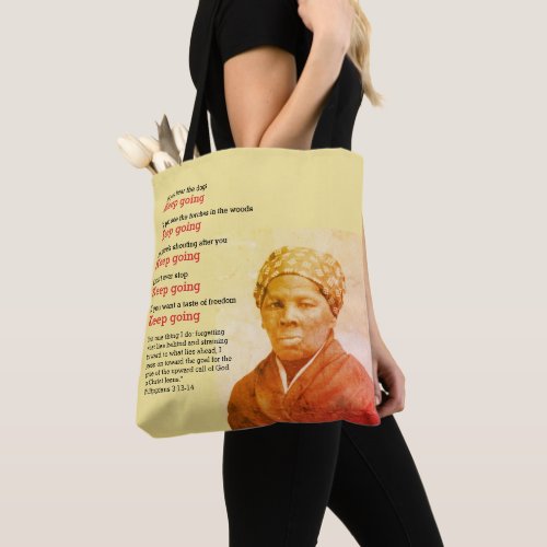 Inspirational HARRIET TUBMAN Keep Going Quote Tote Bag
