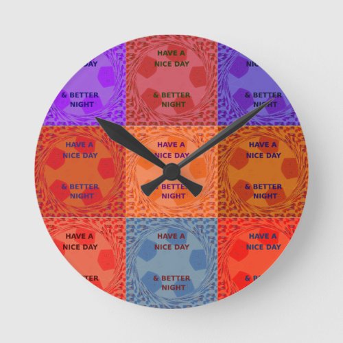 Inspirational Have a Nice Day Checkered Pop Text  Round Clock