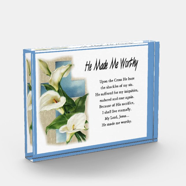 Inspirational He Made Me Worthy Acrylic Award (Left)