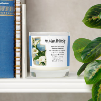 Inspirational He Made Me Worthy Scented Candle