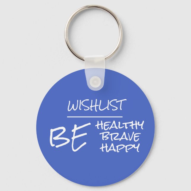 Inspirational Health Quote Royal Blue  Keychain (Front)