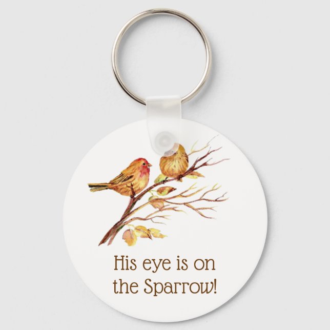 Inspirational His Eye is on the Sparrow Quote Keychain (Front)