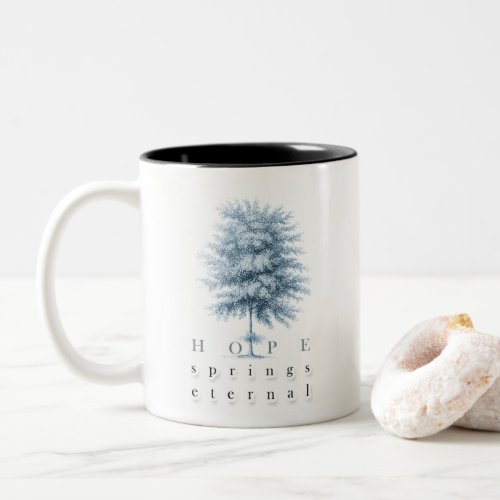 Inspirational Hope Springs Eternal Vintage Tree Two_Tone Coffee Mug