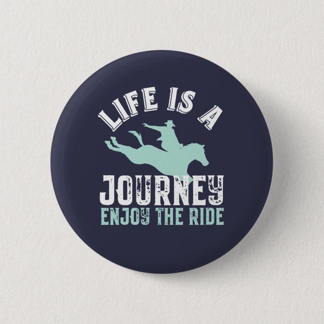 Inspirational Horseriding Quote Enjoy The Ride Button (Front)