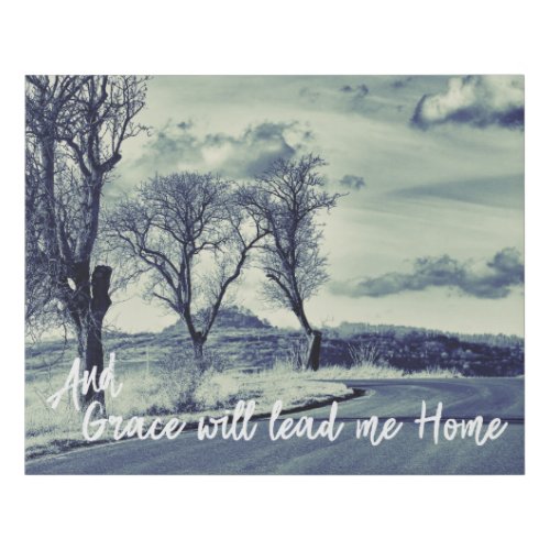 Inspirational Hymn Lyric from Amazing Grace Faux Canvas Print