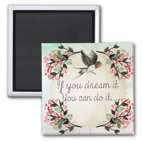 Inspirational If You Dream It Watercolor Magnet