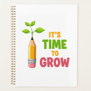 Inspirational "It's Time to Grow" Pencil Plant Planner