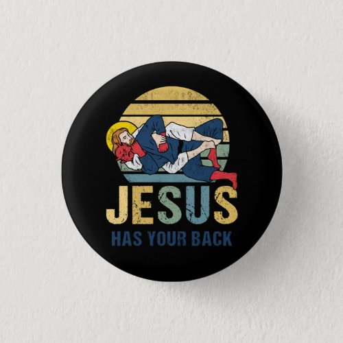 Inspirational Jesus Has Your Back Jiu Jitsu Retro  Button