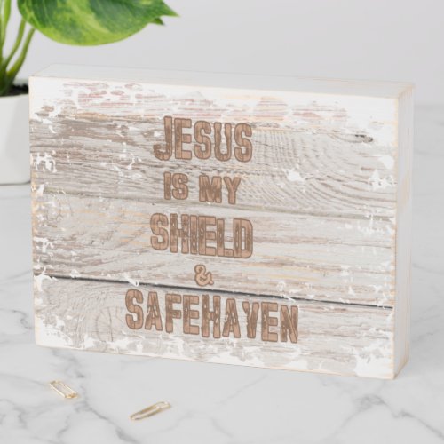 Inspirational Jesus is my Shield Quote Christian Wooden Box Sign