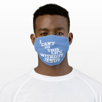 Inspirational Jesus Quote Adult Cloth Face Mask by Christian_Quote at Zazzle