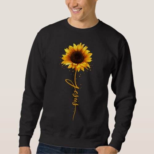 Inspirational Jesus Sunflower Gift God Christian F Sweatshirt