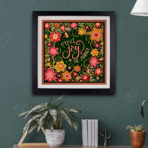  Inspirational Joy Floral Pretty Journey Green Poster