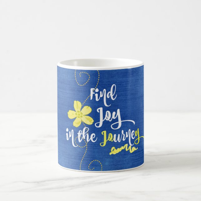 Inspirational Joy in the Journey Quote Coffee Mug (Center)