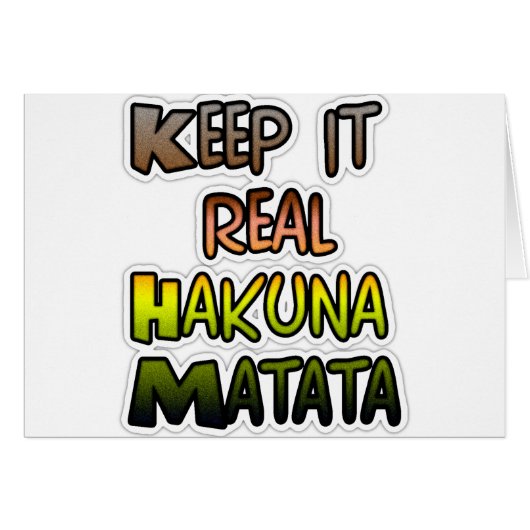 Inspirational "Keep It Real Hakuna Matata" Art (Front Horizontal)