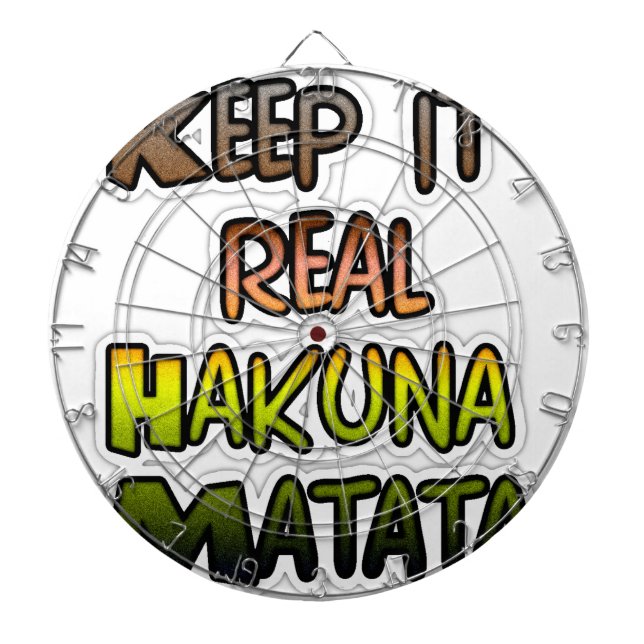 Inspirational "Keep It Real Hakuna Matata" Art Dart Board (Front)