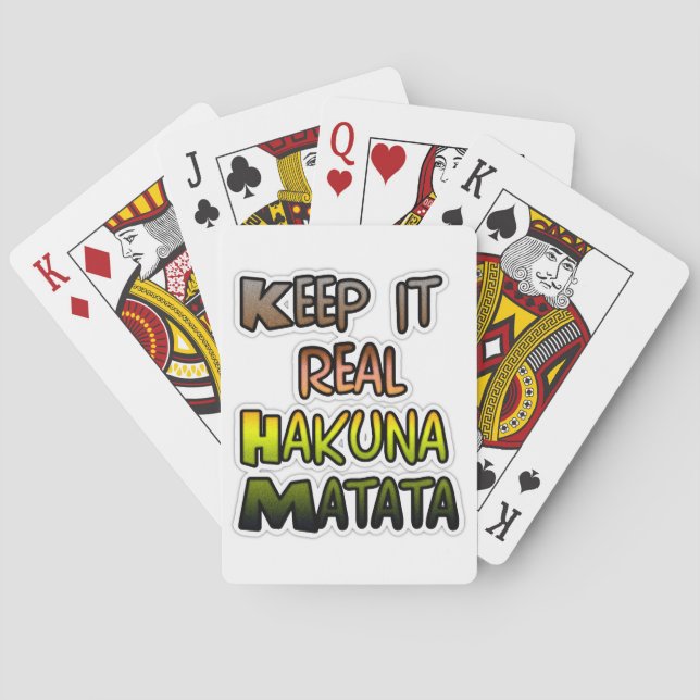 Inspirational "Keep It Real Hakuna Matata" Art Poker Cards (Back)