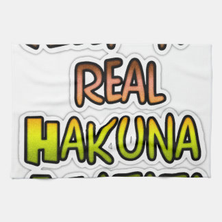 Inspirational "Keep It Real Hakuna Matata" Art Towel