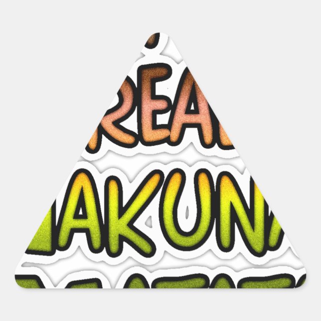 Inspirational "Keep It Real Hakuna Matata" Art Triangle Sticker (Front)