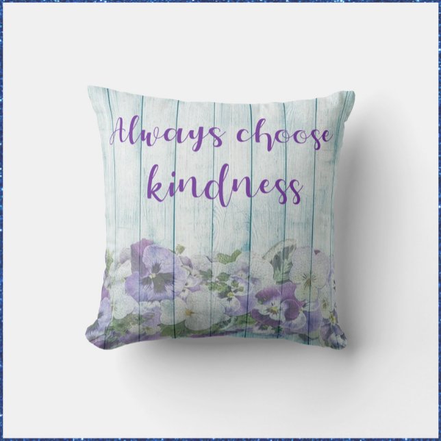 Inspirational Kindness Blue Floral Throw Pillow (Creator Uploaded)
