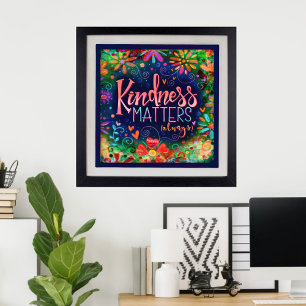 Inspirational Kindness Matters School Classroom Photo Print