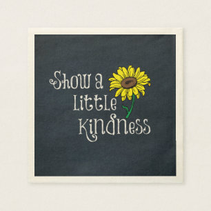 Inspirational Kindness Quote with Sunflower Paper Napkins
