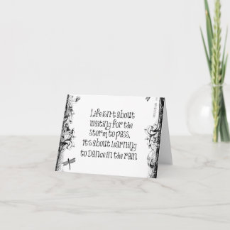 Inspirational Learning to dance in the Rain Quote Card
