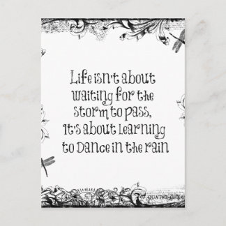 Inspirational Learning to dance in the Rain Quote Postcard