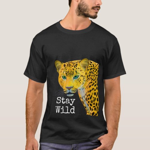 Inspirational Leopard Stay Wild Black T_Shirt