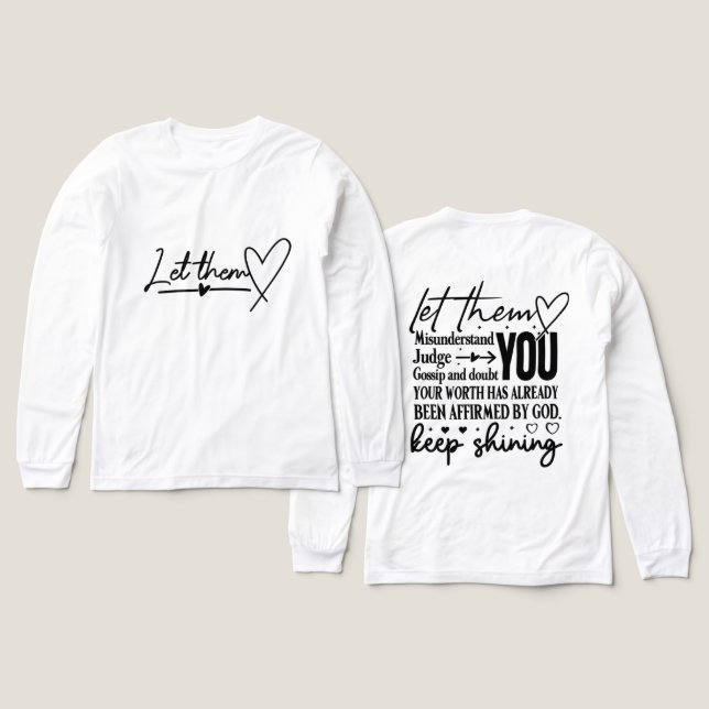 Inspirational Let Them Tri-Blend Shirt (Design Front & Back)