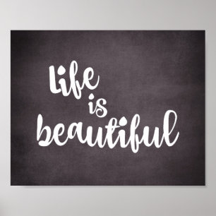 Inspirational Life is Beautiful Quote Poster
