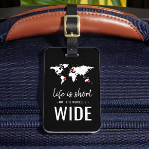 Inspirational Life is Short Travel Quote Luggage Tag