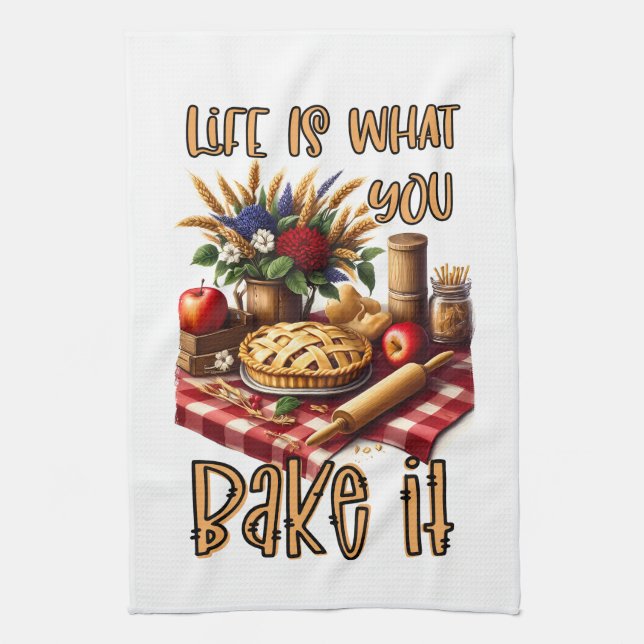Inspirational Life Is What You Bake It Kitchen Towel (Vertical)