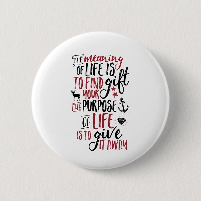 Inspirational Life Quote for Motivation Pinback Button (Front)
