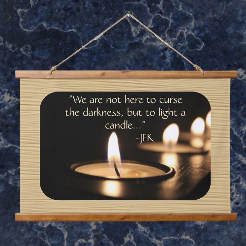 Inspirational Light A Candle JFK Quote Hanging Tapestry